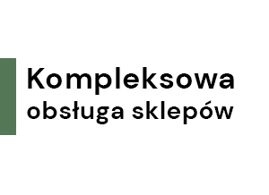 Kompleksowa obsługa sklepów
